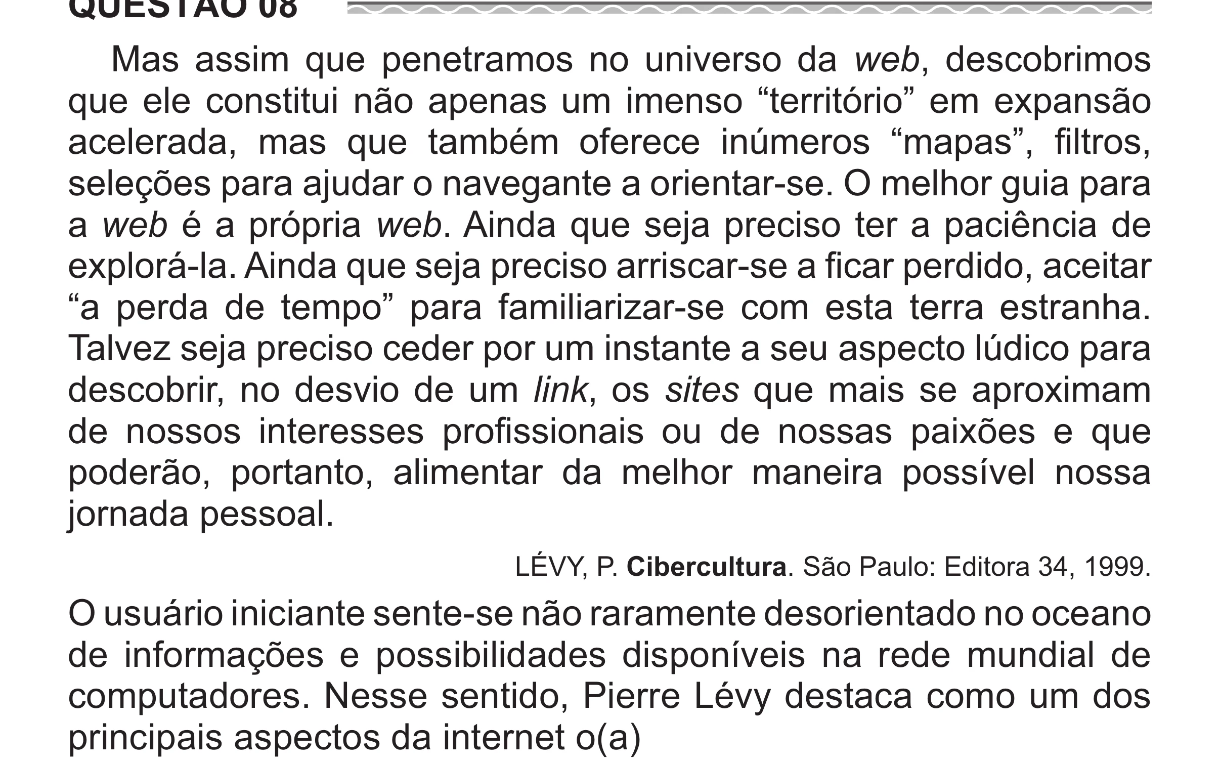 Enunciado original completo da questão 8 do ENEM 2017 - 1º Dia - Caderno 1 - Azul (Superampliada) – Aplicação regular, página 14.