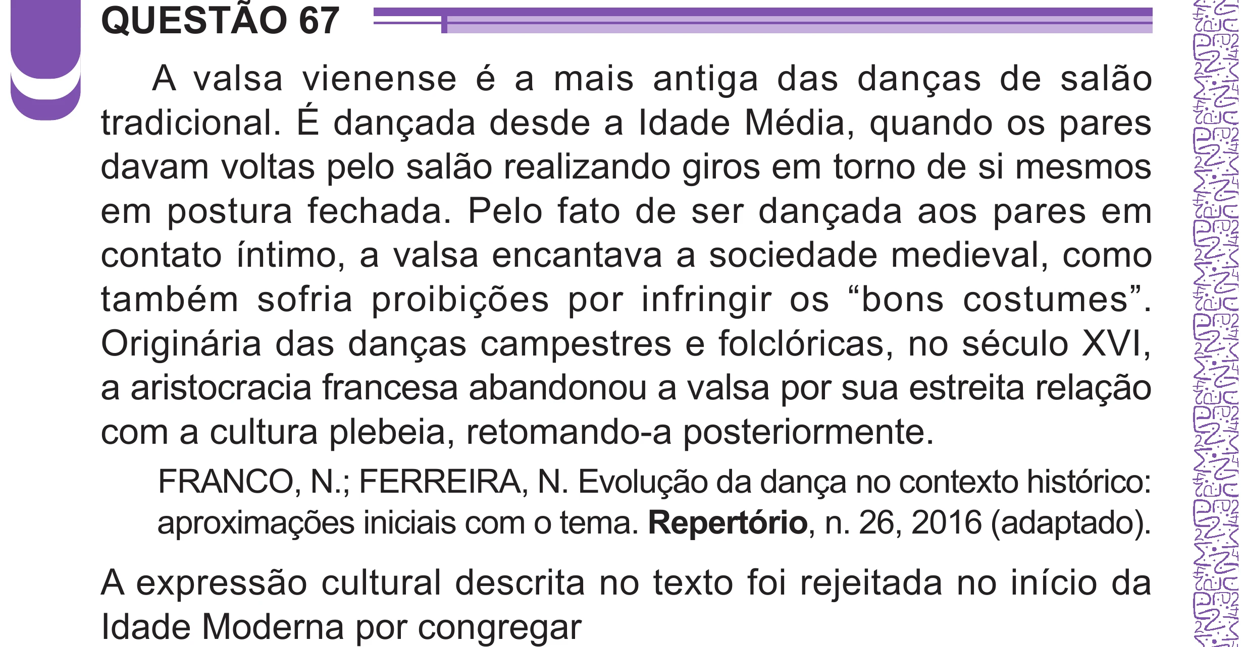 Enunciado original completo da questão 67 do ENEM 2024 - 1º Dia – Caderno 10 – Roxo (Libras) – Aplicação Regular - (Superampliada), página 76.