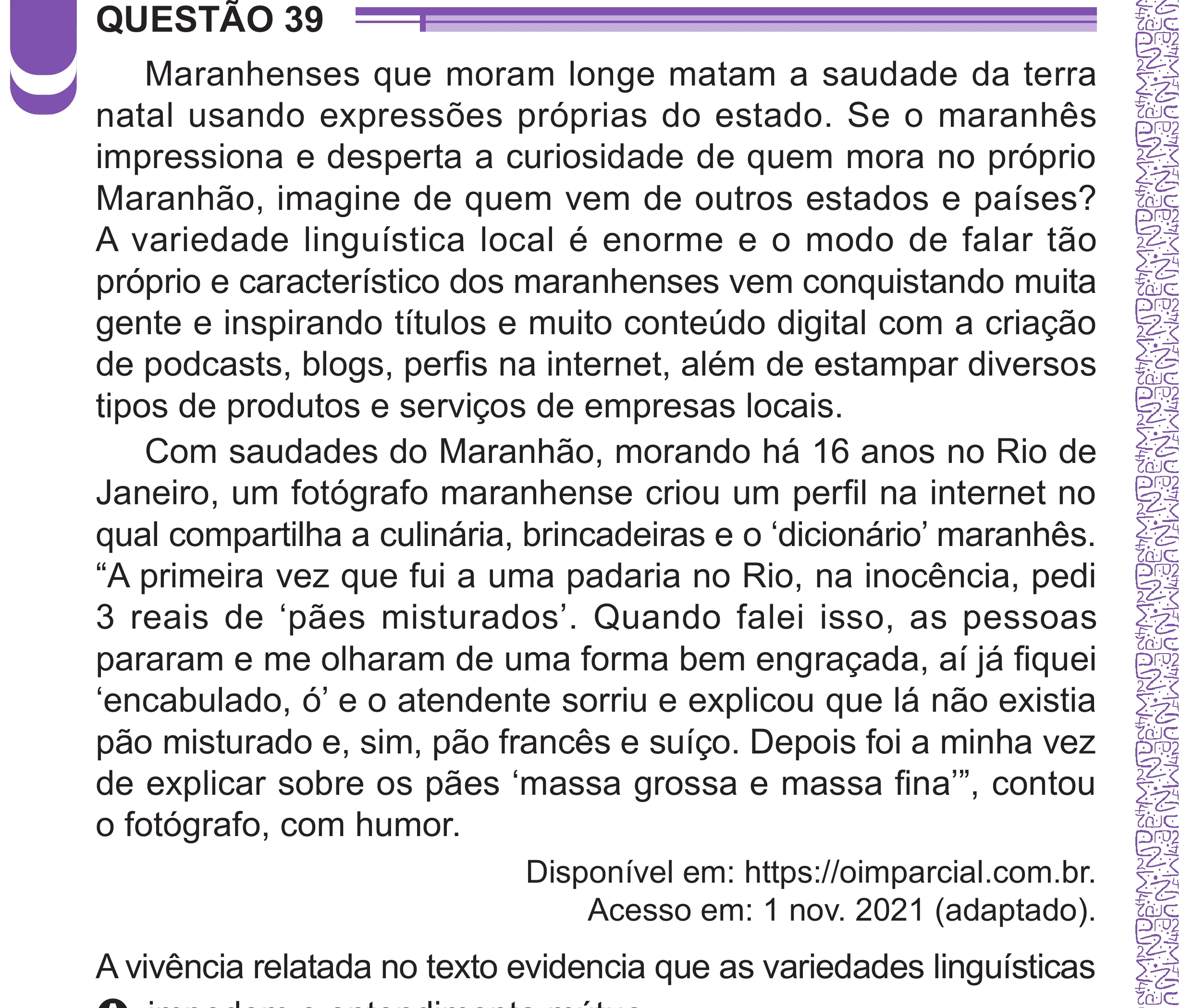 Enunciado original completo da questão 39 do ENEM 2024 - 1º Dia – Caderno 10 – Roxo (Libras) – Aplicação Regular - (Superampliada), página 50.