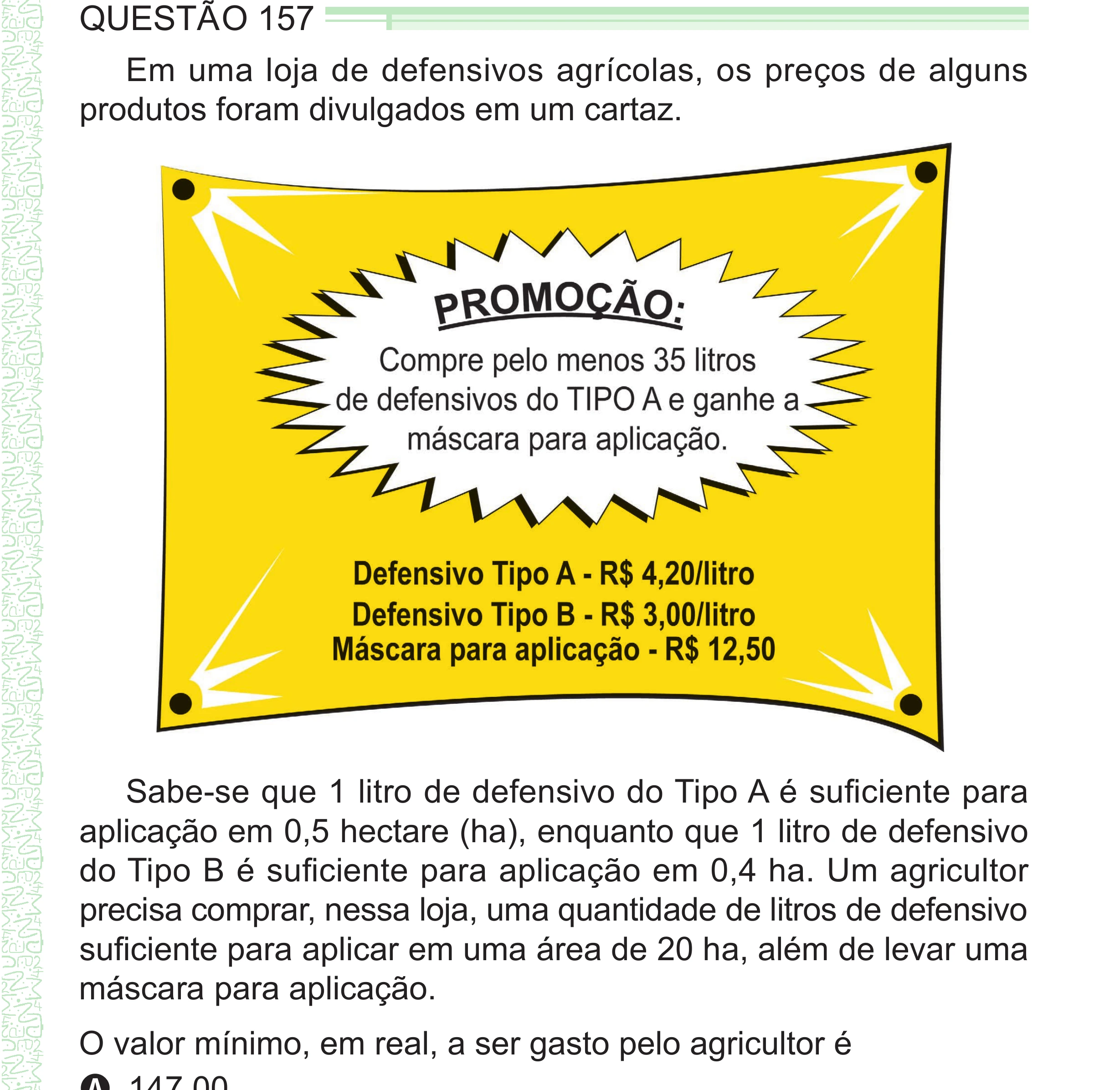 Enunciado original completo da questão 157 do ENEM 2024 - 2º Dia – Caderno 8 – Verde – Aplicação Regular - (Superampliada), página 69.