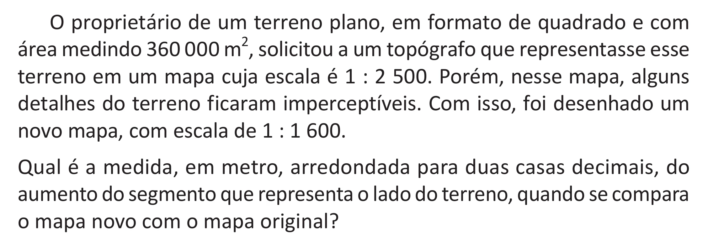 Enunciado original completo da questão 165 do ENEM 2025 - 2º Dia – Caderno 11 – Laranja (Braile e ledor) – Aplicação Regular - (Superampliada) - Belém, Ananindeua e Marituba, página 79.