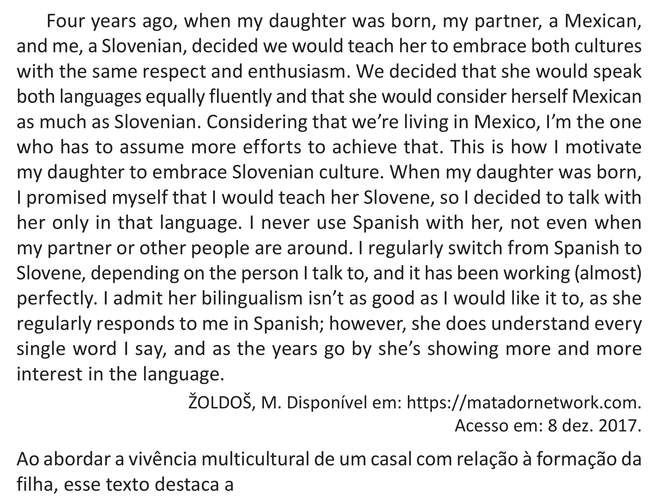 Enunciado original completo da questão 4 (inglês) do ENEM 2025 - 1º Dia – Caderno 9 – Laranja (Braile e ledor) – Aplicação Regular - (Superampliada) - Belém, Ananindeua e Marituba, página 6.