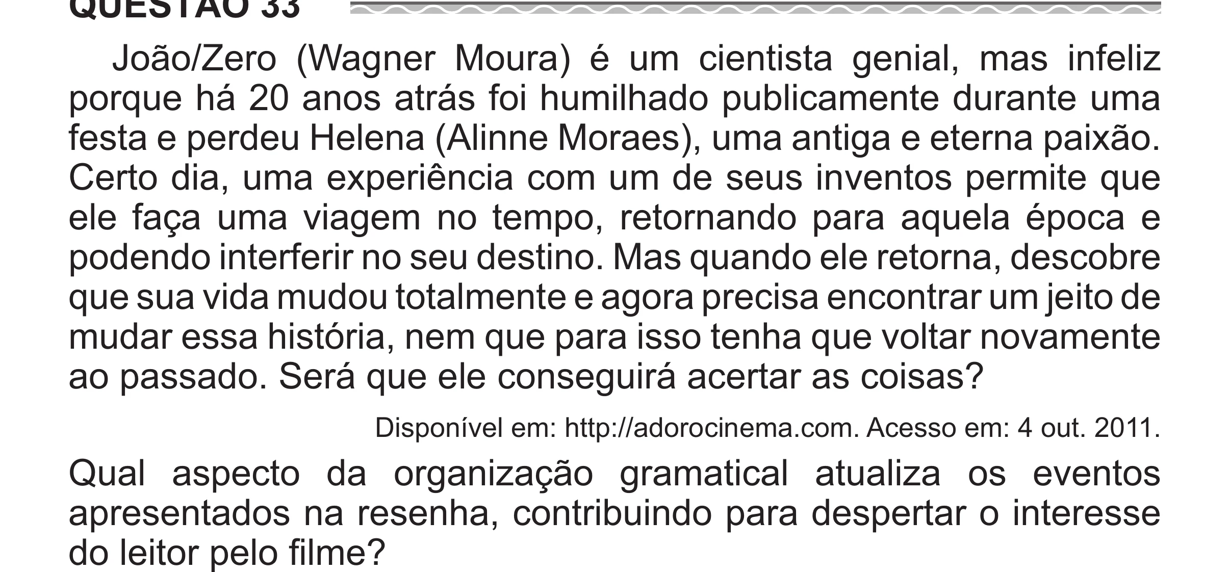 Enunciado original completo da questão 33 do ENEM 2017 - 1º Dia - Caderno 1 - Azul (Superampliada) – Aplicação regular, página 37.