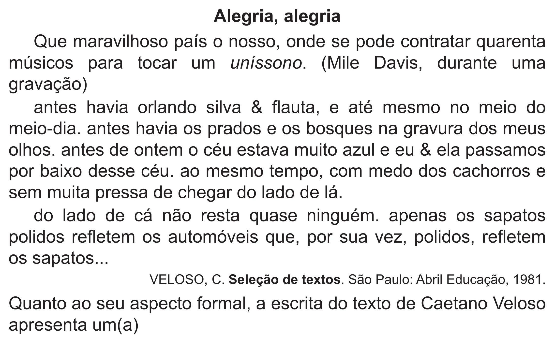 Enunciado original completo da questão 15 do ENEM 2019 - 1º Dia – Caderno 1 – Azul (Superampliada) – Reaplicação/PPL, página 19.