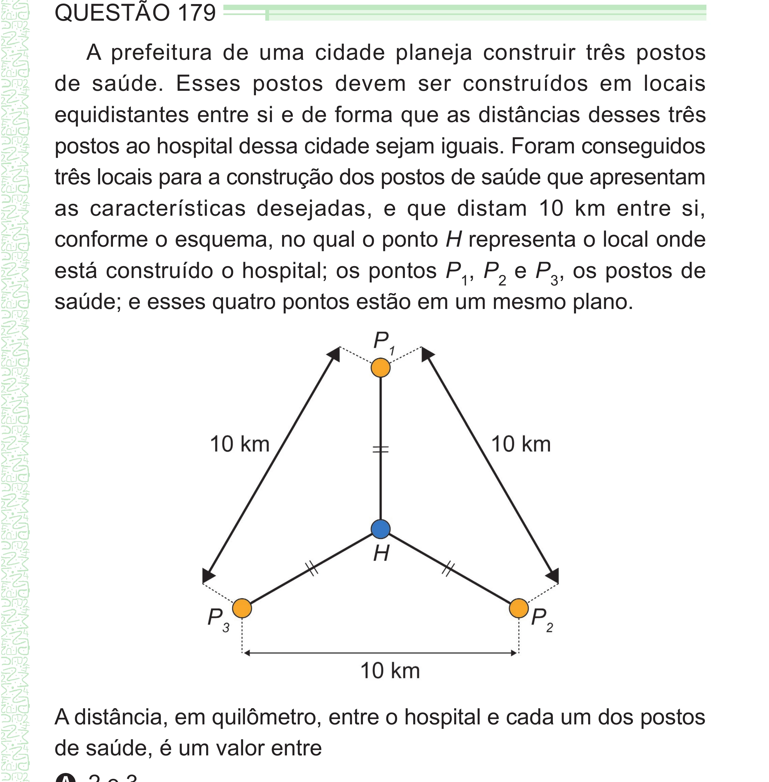 Enunciado original completo da questão 179 do ENEM 2024 - 2º Dia – Caderno 8 – Verde – Aplicação Regular - (Superampliada), página 93.