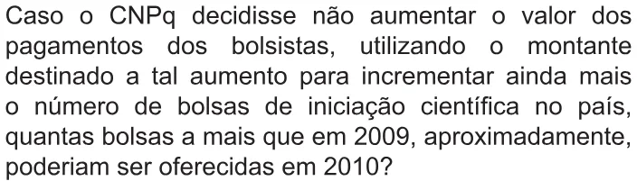 Trecho original com figura, tabela ou fórmula da questão 177 do ENEM 2010 - 2º Dia – Caderno 5 – Amarelo – Reaplicação/PPL.