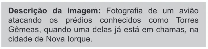 Trecho original com figura, tabela ou fórmula da questão 4 do ENEM 2013 - 1º Dia - Caderno 3 - Branco – Ledor.
