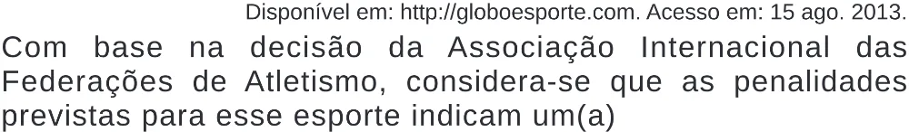 Trecho original com figura, tabela ou fórmula da questão 27 do ENEM 2020 - 1º Dia – Caderno 4 – Rosa (Superampliada) – Reaplicação/PPL.