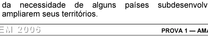 Alternativa E da questão 22 do ENEM 2006 - Caderno Amarelo.
