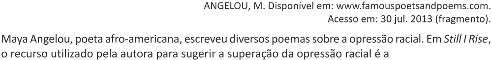 Trecho original com figura, tabela ou fórmula da questão 3 (inglês) do ENEM 2025 - 1º Dia – Caderno 9 – Laranja (Braile e ledor) – Aplicação Regular - (Ampliada) - Belém, Ananindeua e Marituba.