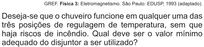 Trecho original com figura, tabela ou fórmula da questão 86 do ENEM 2010 - 1º Dia – Caderno 2 – Amarelo – Reaplicação/PPL.