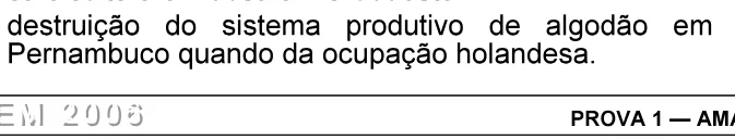 Alternativa E da questão 15 do ENEM 2006 - Caderno Amarelo.