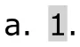 Alternativa A da questão 155 do ENEM 2023 - 2º Dia – Caderno 11 – Laranja (braile e ledor) – Aplicação Regular - Caderno 11 – Laranja – Leitor de tela (NVDA) - Matemática e suas Tecnologias.