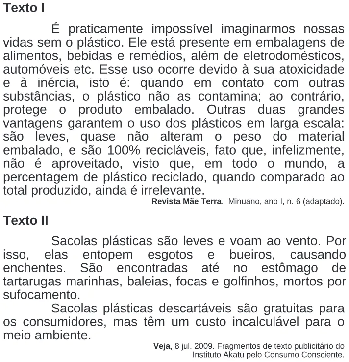 Trecho original com figura, tabela ou fórmula da questão 107 do ENEM 2009 - 2º Dia - Caderno 6 - Cinza.