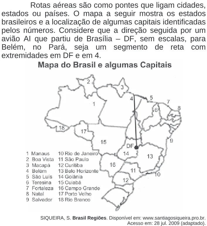 Trecho original com figura, tabela ou fórmula da questão 165 do ENEM 2009 - 2º Dia - Caderno 5 - Amarelo.