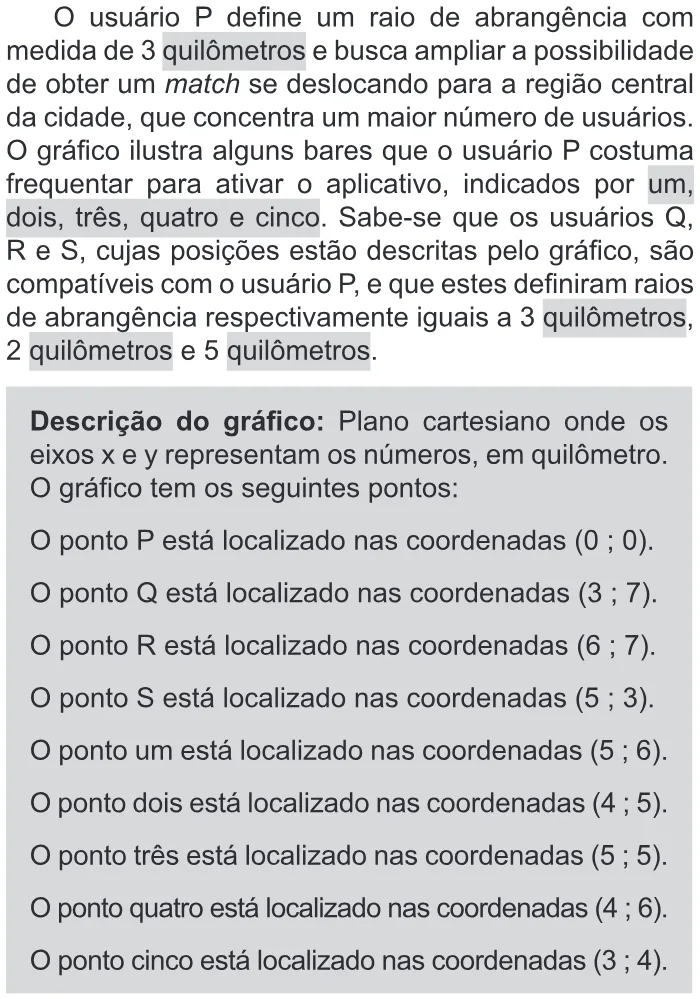 Trecho original com figura, tabela ou fórmula da questão 164 do ENEM 2019 - 2º Dia – Caderno 11 – Laranja (Braile e Ledor) – Aplicação Regular.