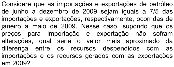 Trecho original com figura, tabela ou fórmula da questão 172 do ENEM 2009 - 2º Dia - Caderno 6 – Cinza - Ledor.