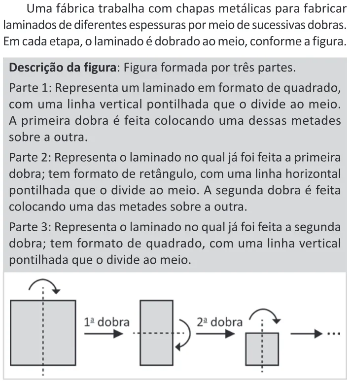 Trecho original com figura, tabela ou fórmula da questão 152 do ENEM 2025 - 2º Dia – Caderno 11 – Laranja (Braile e ledor) – Reaplicação - (Ledor).